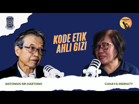 Kode Etik Ahli Gizi | PERSAGI Provinsi Sumatera Selatan PODCAST Eps. 14